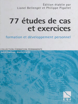 cover image of 77 études de cas et exercices à l'usage des formateurs en sciences humaines